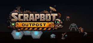 Scrapbot Outpost