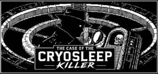 The Case of the Cryosleep Killer