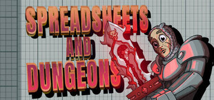 Spreadsheets & Dungeons