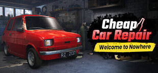 Cheap Car Repair: Welcome to Nowhere