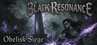 Black Resonance: Obelisk Siege