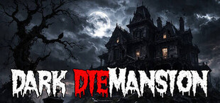 Dark DieMansion