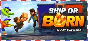Ship or Burn! В топку!
