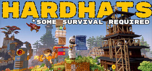 Hardhats : Some Survival Required