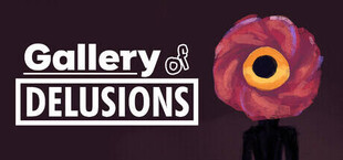 Gallery of Delusions