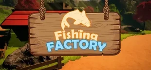 Fishing Factory