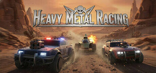 Heavy Metal Racing
