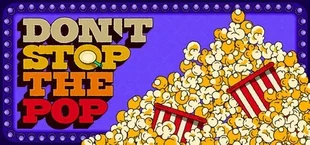 Don't Stop The Pop!