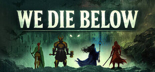 We Die Below