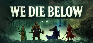 We Die Below