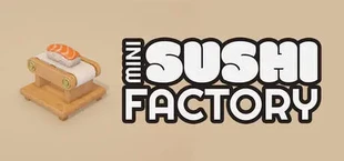 Mini Sushi Factory