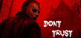 Don’t Trust