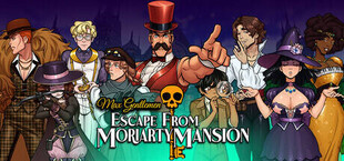 Max Gentlemen: Escape From Moriarty Mansion