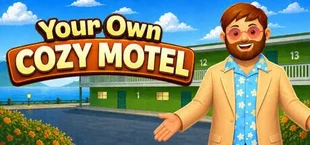 Your Own Cozy Motel