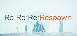 Re:Re:Re:Respawn