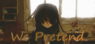We Pretend