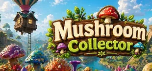 Mushroom Collector