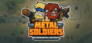 Metal Soldiers: Incremental Defense