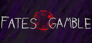Fates Gamble