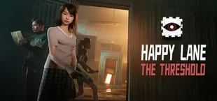 Happy Lane: The Threshold