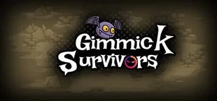 整活玩家 / Gimmick Survivors