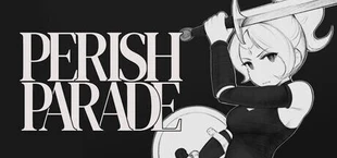 Perish Parade