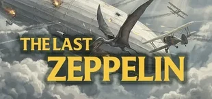 The Last Zeppelin