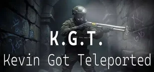 KGT: Kevin Got Teleported