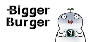 Bigger Burger
