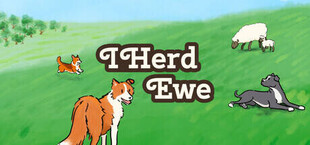 I Herd Ewe