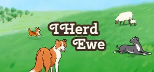 I Herd Ewe