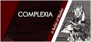 Complexia, A Ballet of Blades