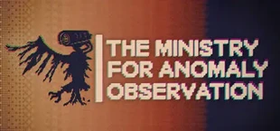 The Ministry for Anomaly Observation