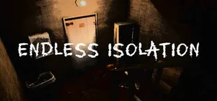 Endless Isolation