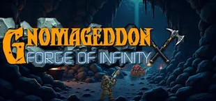 Gnomageddon: Forge of Infinity