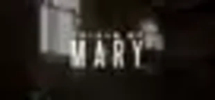 Trials of Mary