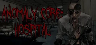 Anomaly Core: Hospital