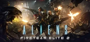 Aliens: Fireteam Elite 2