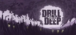 Drill Deep