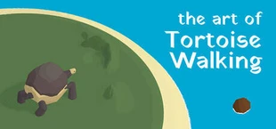 the art of Tortoise Walking