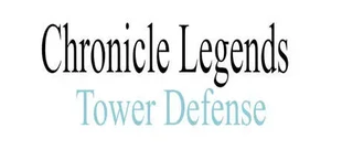Chronicle Legends: Tower Defense
