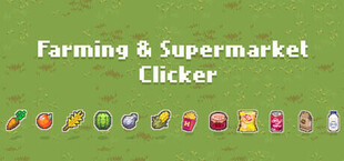 Farming & Supermarket: Clicker