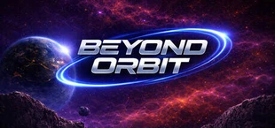 Beyond Orbit
