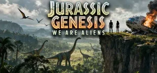 Jurassic Genesis: We Are Aliens
