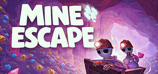 MINE ESCAPE