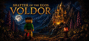 Shatter of the Egos: Voldor