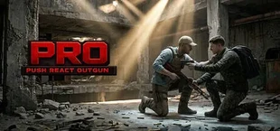 PRO: Push React Outgun