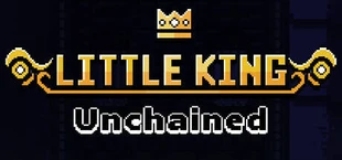 Little King Unchained