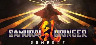 SAMURAI BRINGER - RAMPAGE -