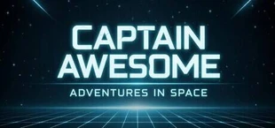 Captain Awesome - Adventures in Space